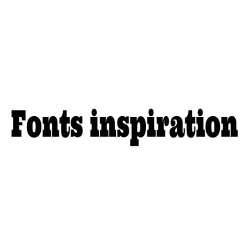 Fonts inspiration