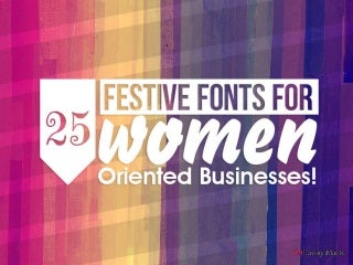 25 Festive Fonts For Women-Oriented Businesses