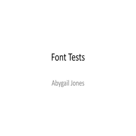Font Tests Where you can actually see the Differences