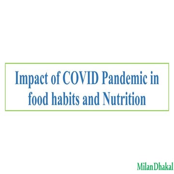 Impact of COVID Pandemic on Food habit and nutrition