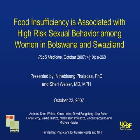 Food Insufficiency is Associated with High Risk Sexual Behavior among Women i...
