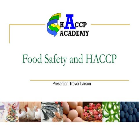 food-safety-and-haccp-by-trevor-larson.ppt