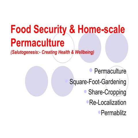 Food Security & Home-Scale Permaculture (For Health & Wellbeing)