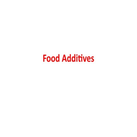 Food Additives/classification of food additives/types of food additives ...