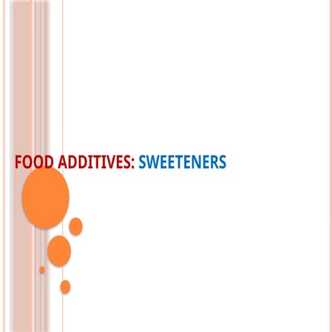 Artificial Sweeteners & Method of Analysis | PPTX