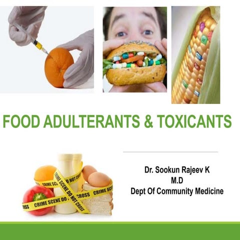 Food Adulterants and Toxicants by Dr. Sookun Rajeev Kumar 