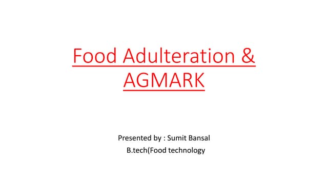 Food Adulteration Act & AGMARK