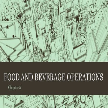 THE FOOD AND BEVERAGE DEPARTMENT  CHAPTER 5