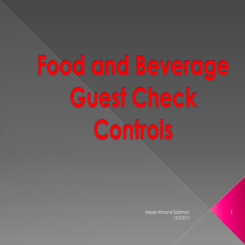 Food And Beverage Guest Check Controls | PPTX