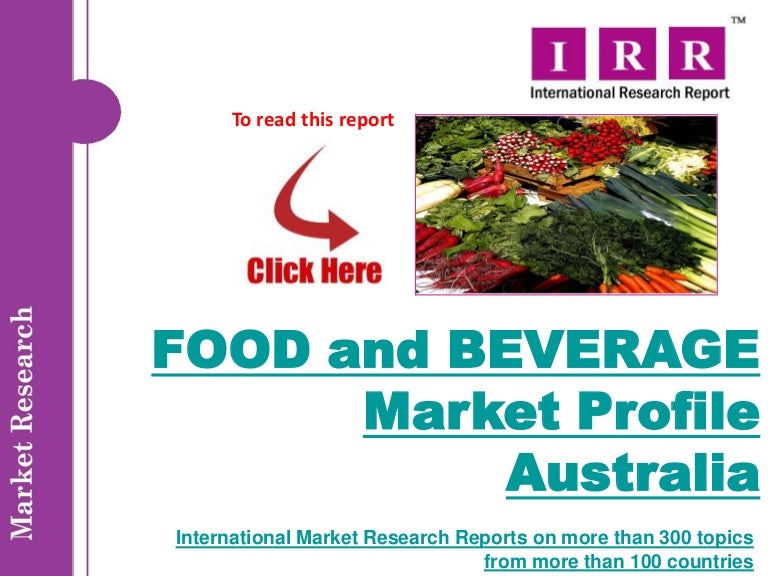 Food and beverage market profile australia