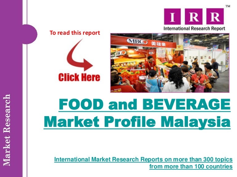Food and beverage market profile malaysia