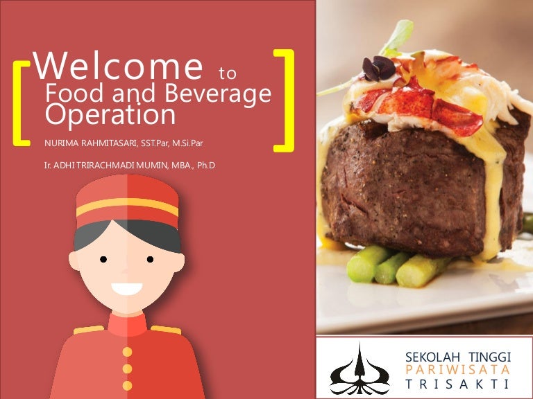 Food and beverage operation Food and beverage operation