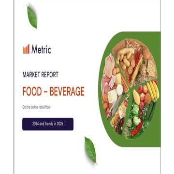 Food and Beverage Report on Ecom 2024 - Forecast 2025.pdf