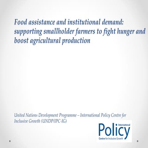 Food Assistance and Institutional Demand: Supporting Smallholder ...