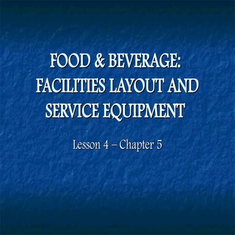 FOOD AND BEVERAGE SERVICE MANAGEMENT SLIDES