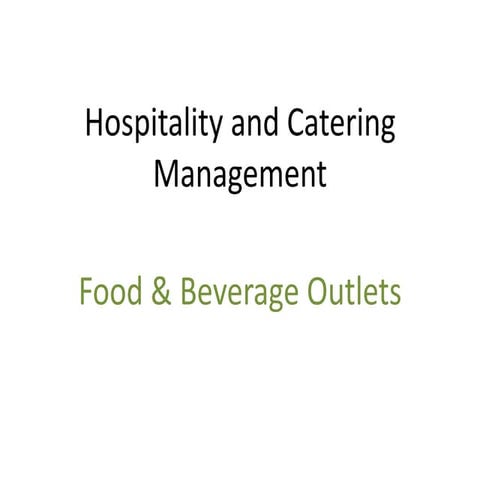 Food and beverage outlets in Hospitality industry