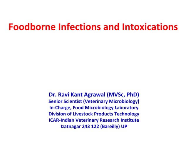 Foodborne Infections and Intoxications