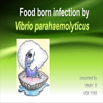 Food born infection by vibrio parahaemolyticus