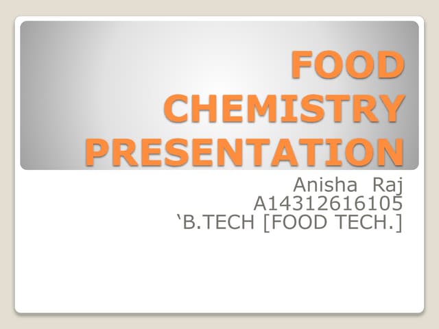 Food chemistry presentation