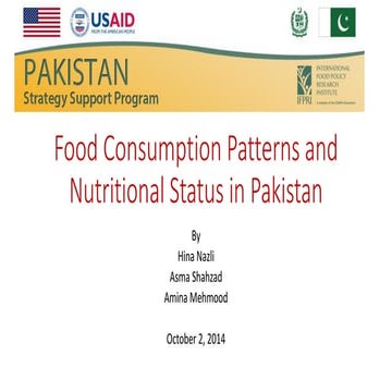 Food consumption patterns and nutritional status in pakistan 