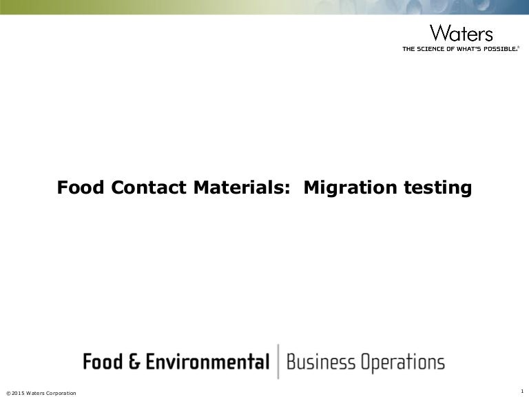 Food Contact Materials Migration testing using MS Waters Corporati…