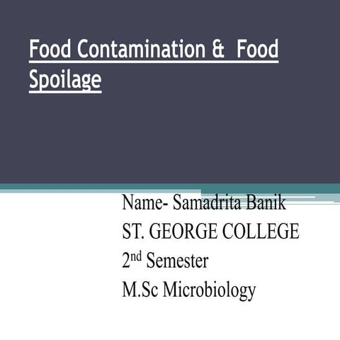 Food contamination &amp; food spoilage