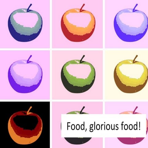 Food, Glorious Food!