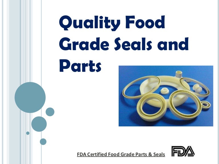 Quality Food Grade Seals and Parts