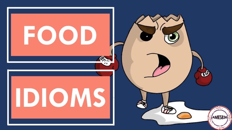 Food Idioms English Language