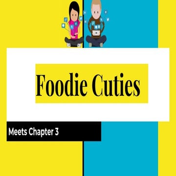 Foodie cuties