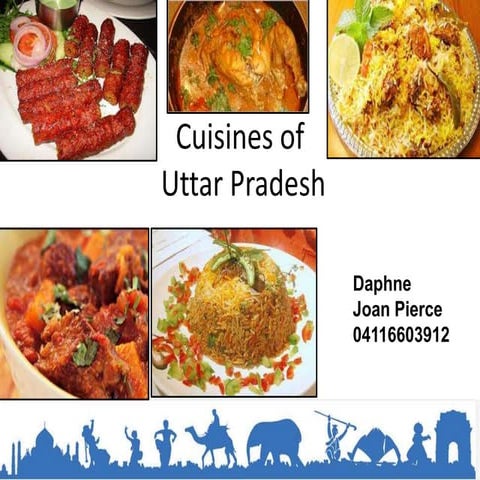 Foodie uttar pradesh(relish the cuisines of uttar pradesh)