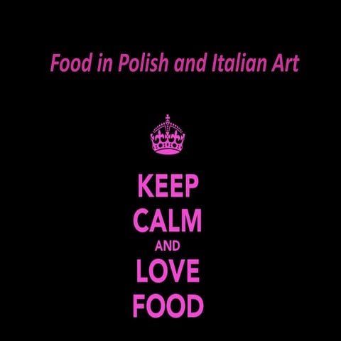 Food in Polish and Italian art by Alicja Finger