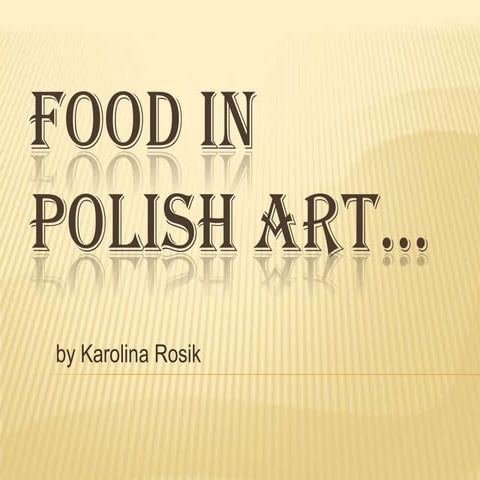 Food in Polish art by Karolina Rosik