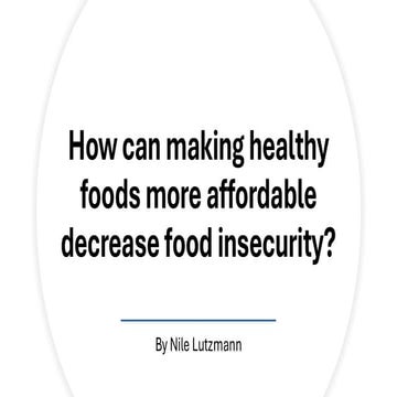 Powerpoint on The effects of food insecurity