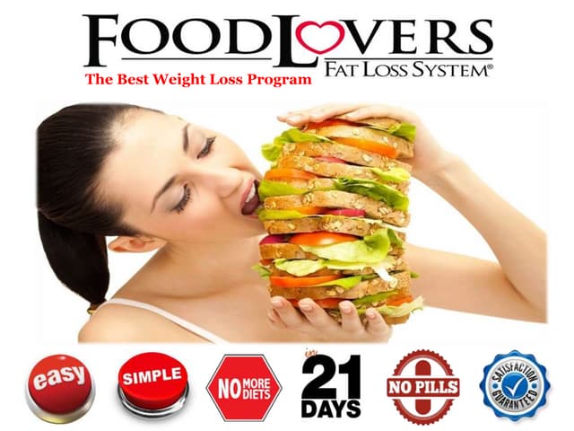 Food Lovers Fat Loss System - The Best Weight Loss Program