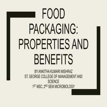 Food packaging properties and benefits