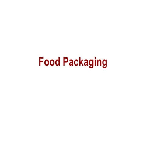 Food packaging