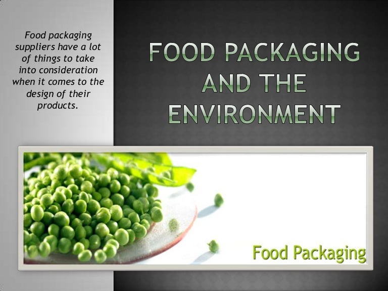 Food packaging and the environment standards