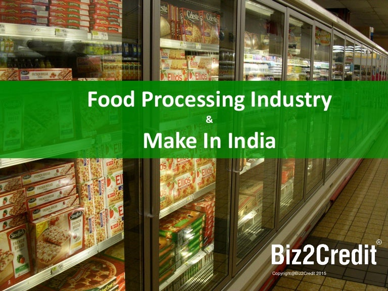 Food Processing Industry & Make In India