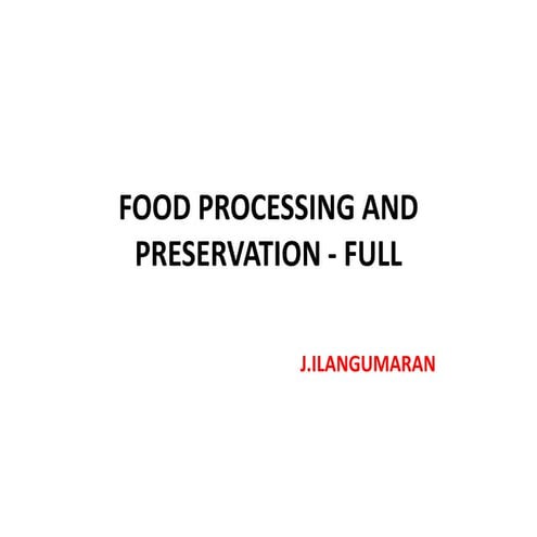 Food processing and preservation full