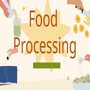 FOOD PROCESSING(DAY2).pptx..............