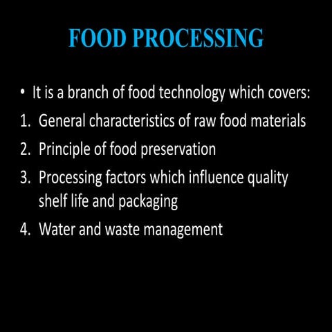 Food processing Principles and methods.pptx