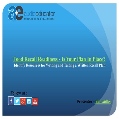Food Recall Readiness - Is Your Plan In Place?