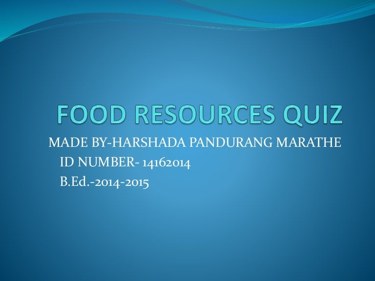 Food resources