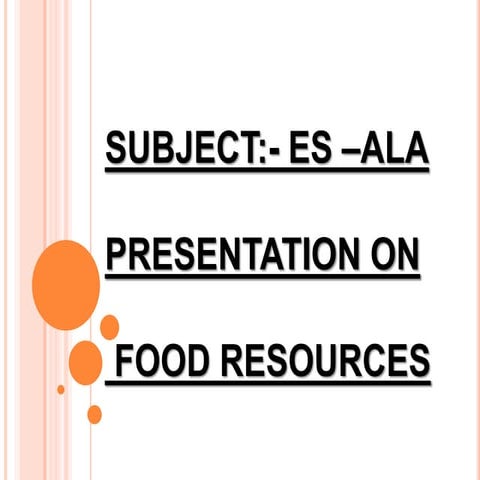 Food resources