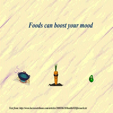 Foods Can Boost Your Mood