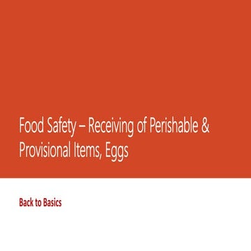 Food Safety Practices - Receiving of perishable, provisional & chemicals