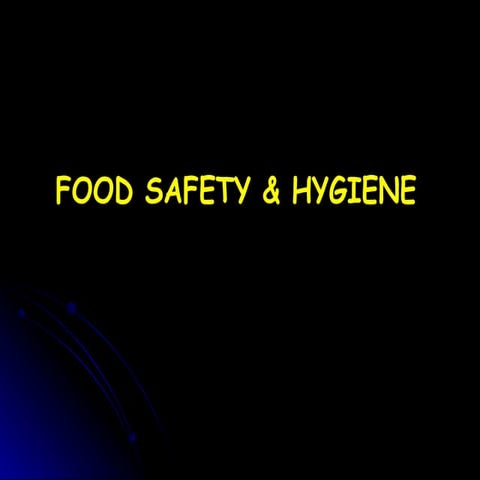 Food safety and hygiene