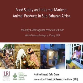 Food safety and informal markets: A...