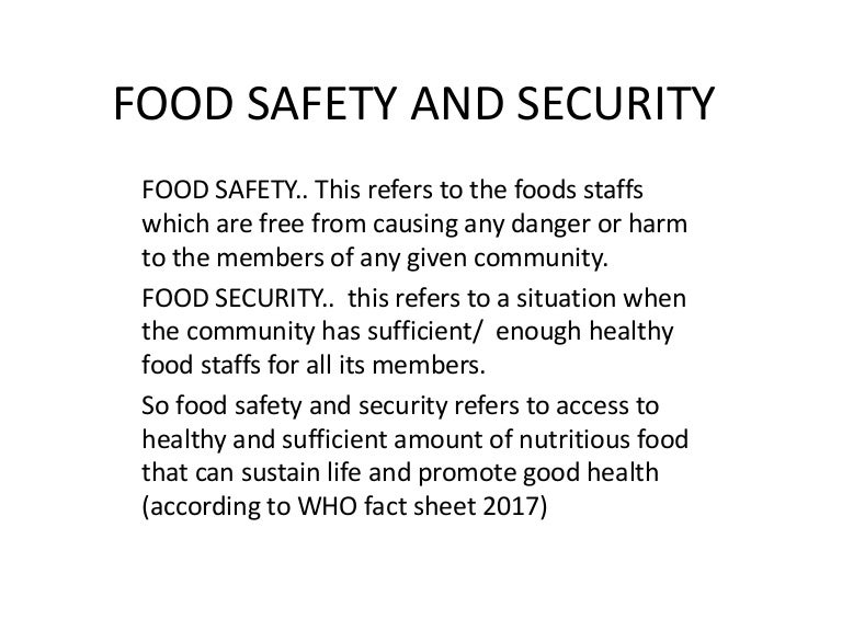 Food safety and security